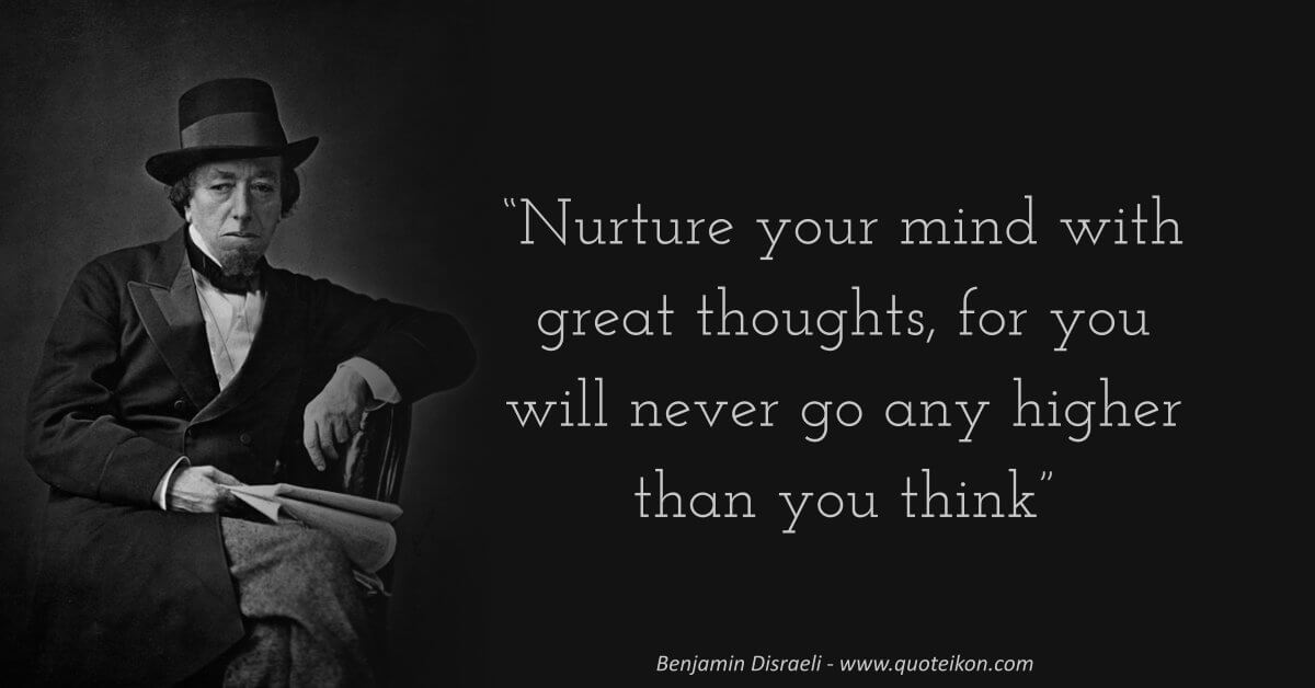 Benjamin Disraeli Quote