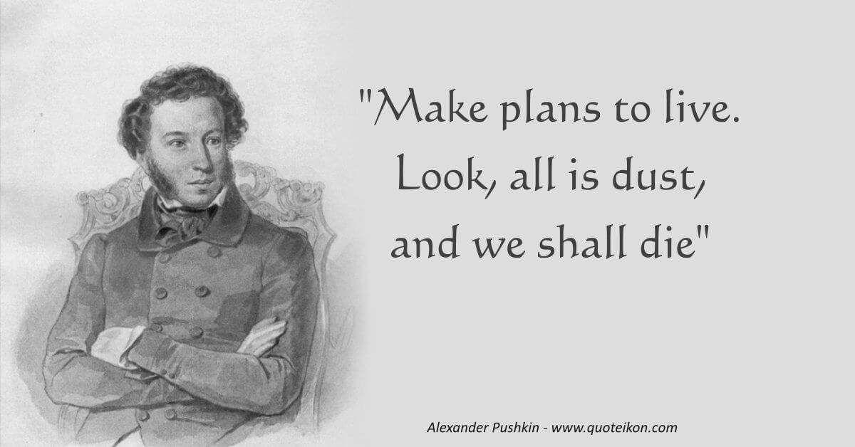 Alexander Pushkin Quote