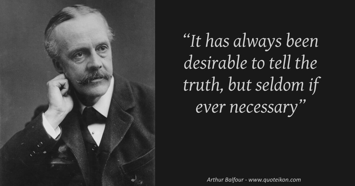 Arthur Balfour image quote