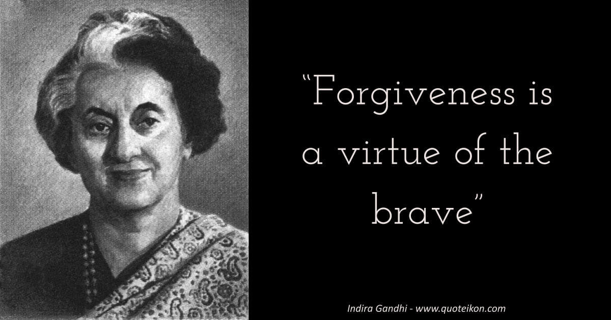 Indira Gandhi Quote