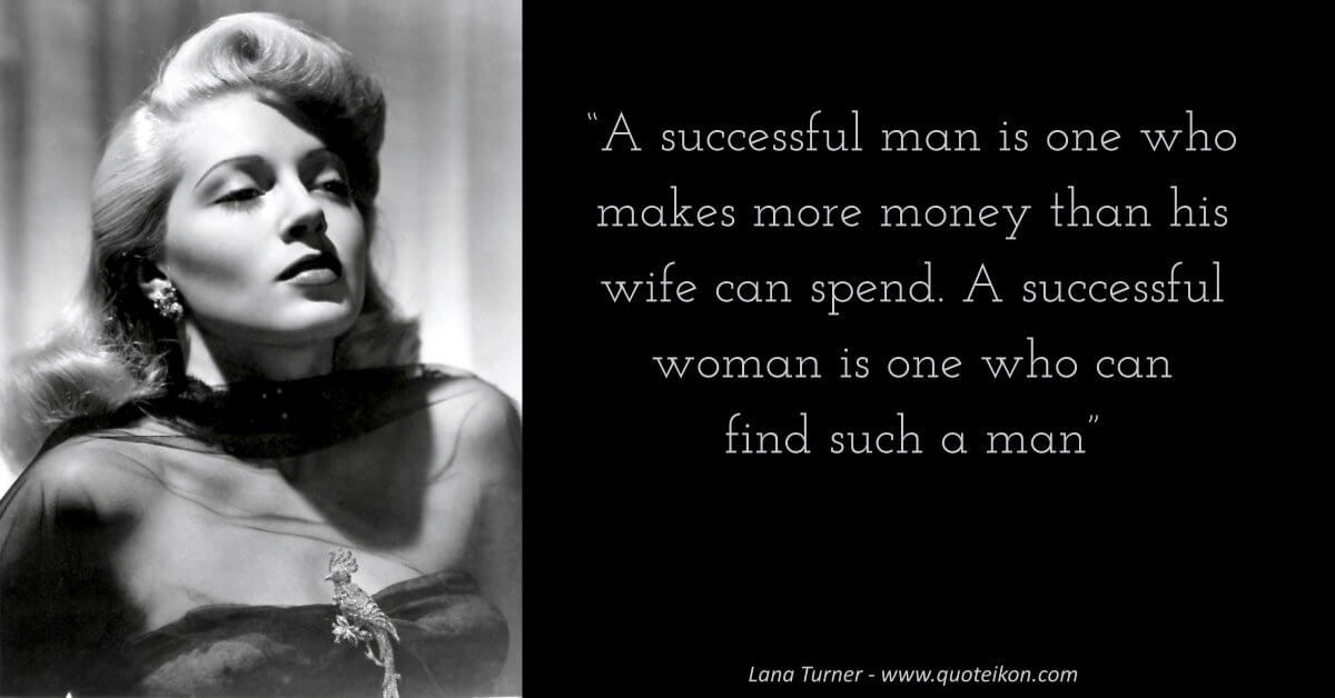 Lana Turner image quote