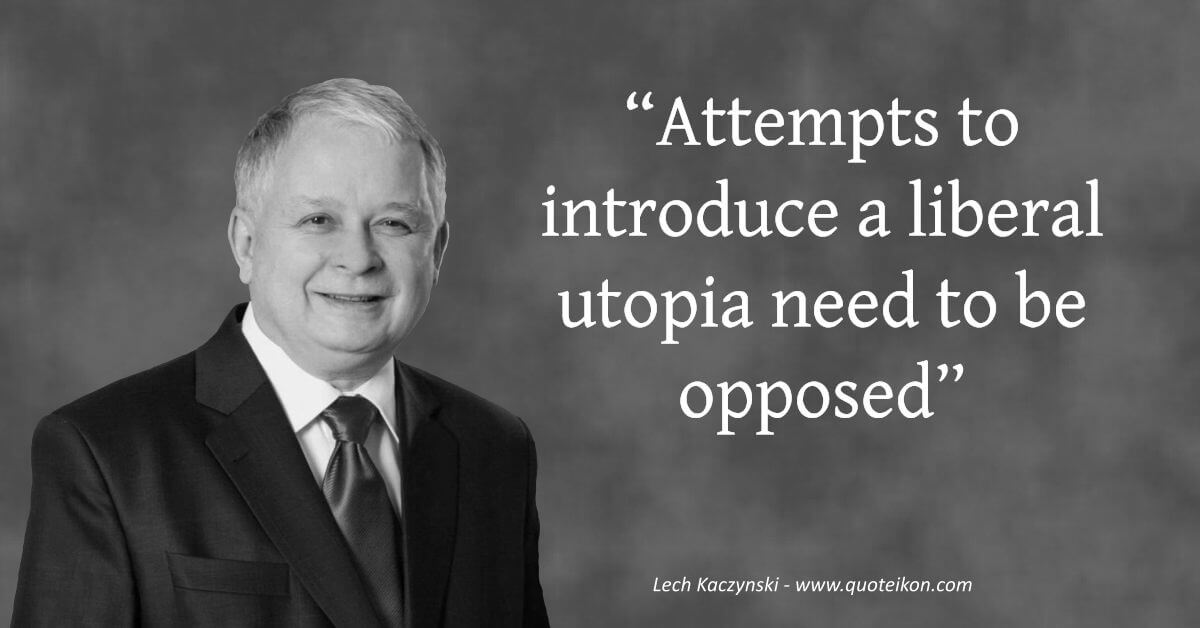 Lech Kaczynski image quote