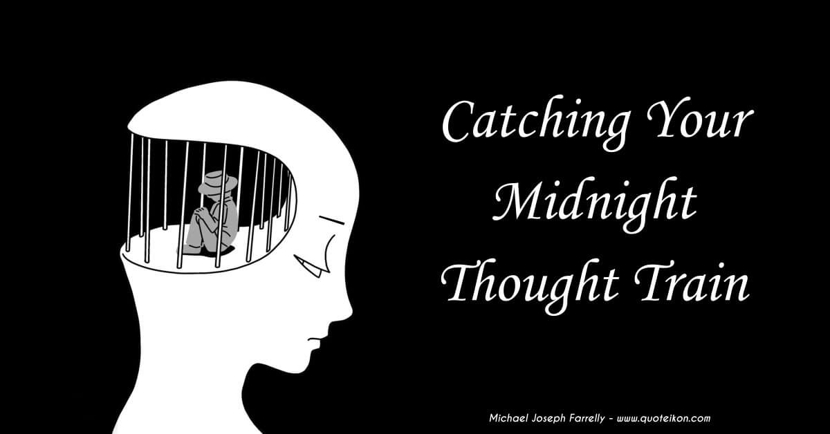 Catching Your Midnight Thought Train - This is a poem about Authoritarian Shills by Michael Joseph Farrelly