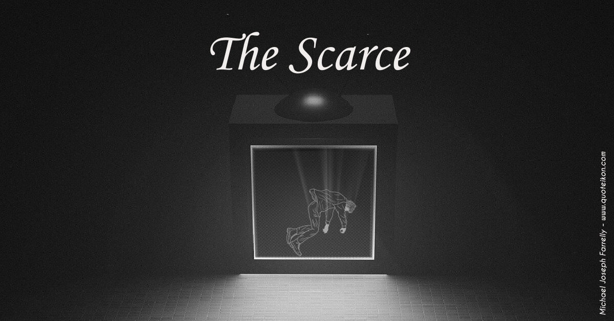 The Scarce - A poem about the slippery slope of Nihilism, by Michael Joseph Farrelly