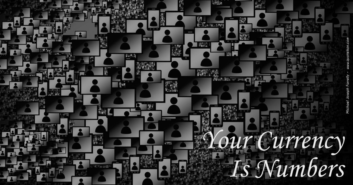 Your Currency Is Numbers - A poem about the wrong people being sent to fight wars, by Michael Joseph Farrelly