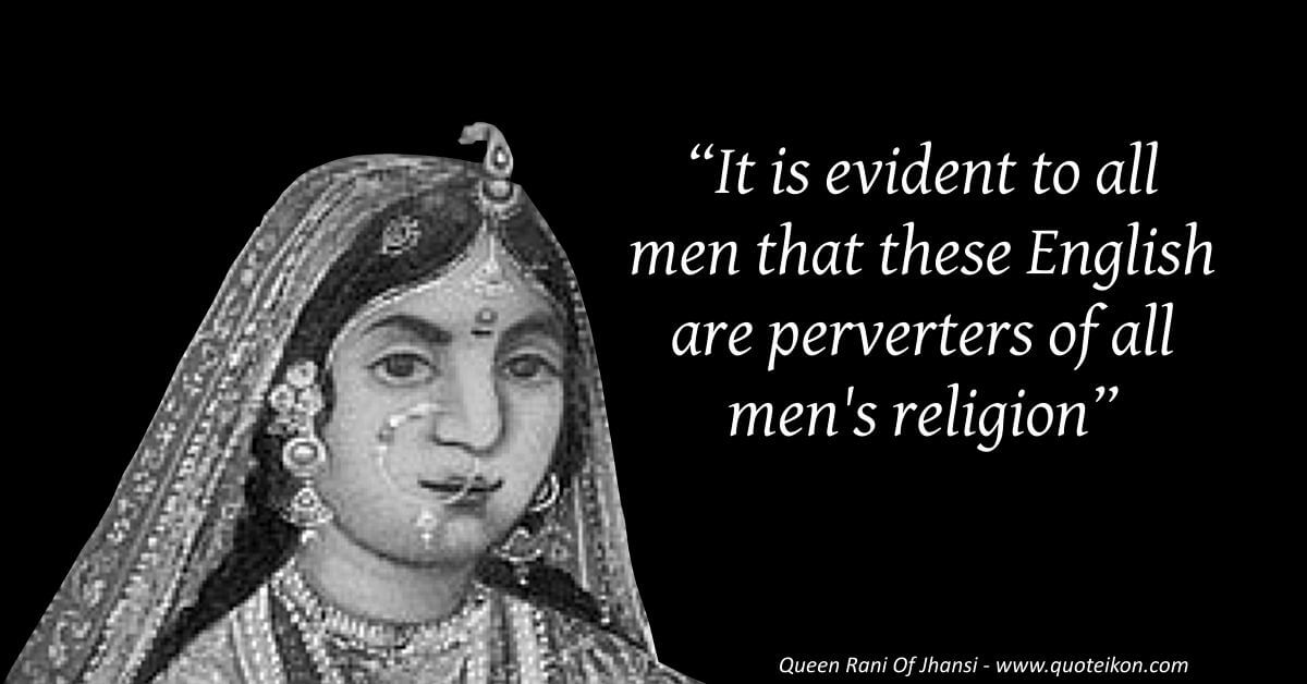 Queen Rani Of Jhansi image quote