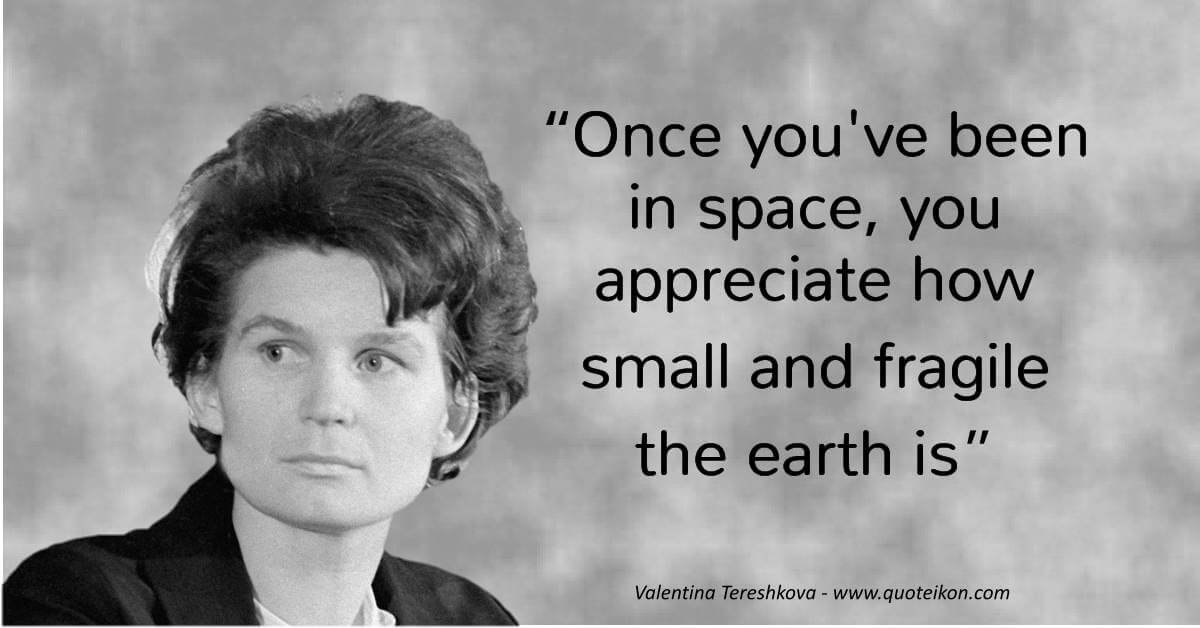 Valentina Tereshkova image quote