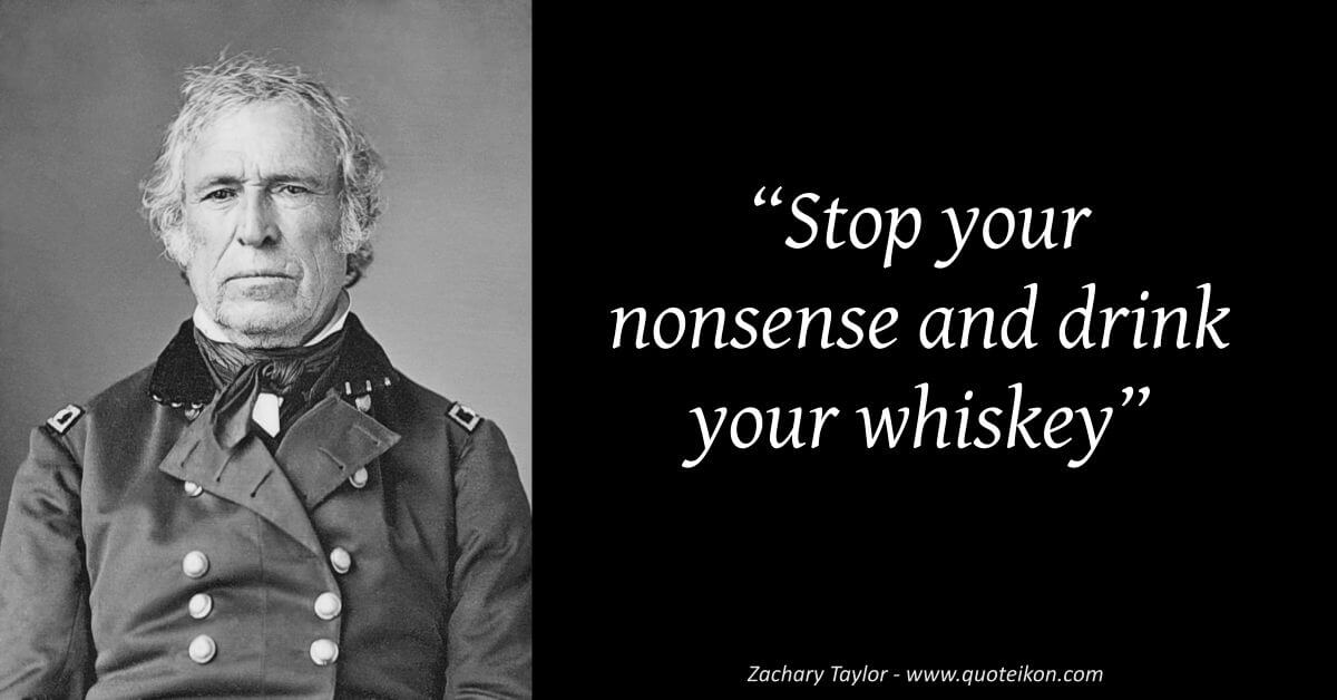 Zachary Taylor image quote