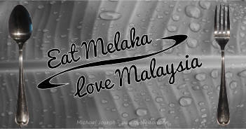 Eat Melaka Love Malaysia - Michael Joseph