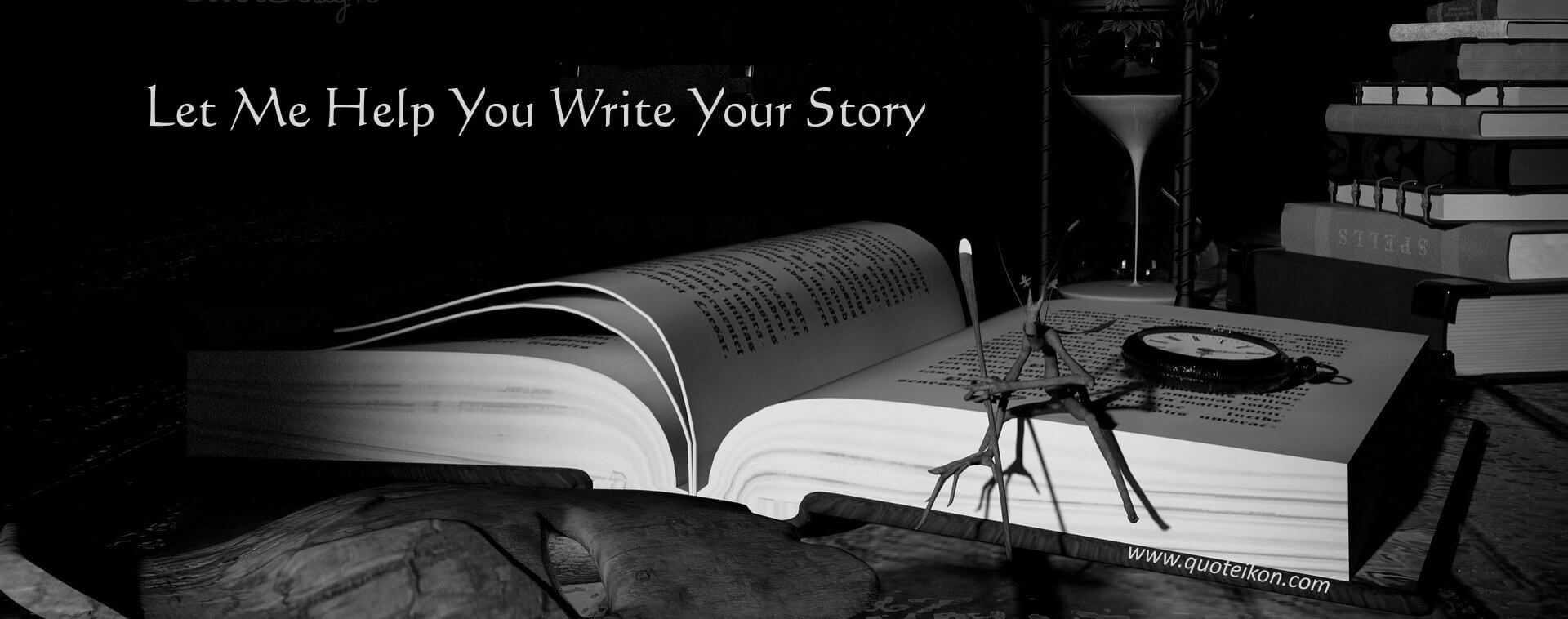 Let Me Help You Write Your Story
